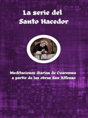 cover image of La serie del Santo Hacedor